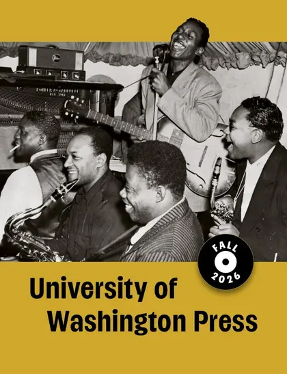 University of Washington Press Fall 2026 Catalog Weekly Ad